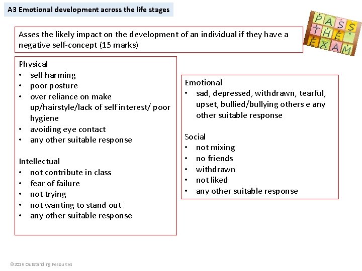 A 3 Emotional development across the life stages Asses the likely impact on the