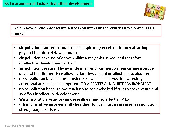 B 3 Environmental factors that affect development Explain how environmental influences can affect an