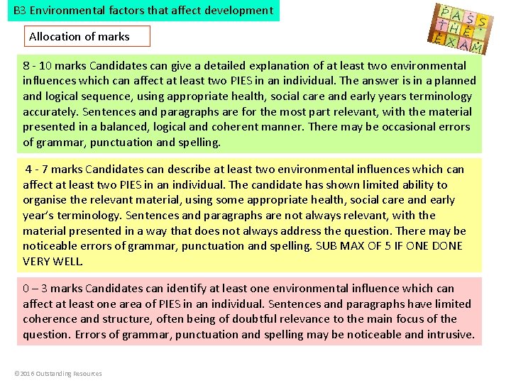 B 3 Environmental factors that affect development Allocation of marks 8 - 10 marks