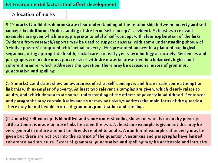 B 3 Environmental factors that affect development Allocation of marks 9 -12 marks Candidates
