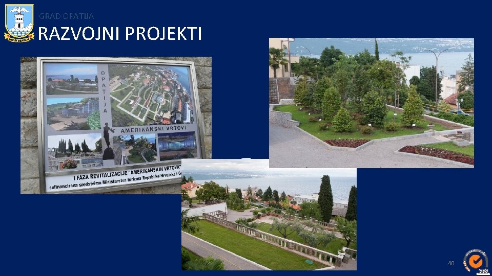 GRAD OPATIJA RAZVOJNI PROJEKTI 40 