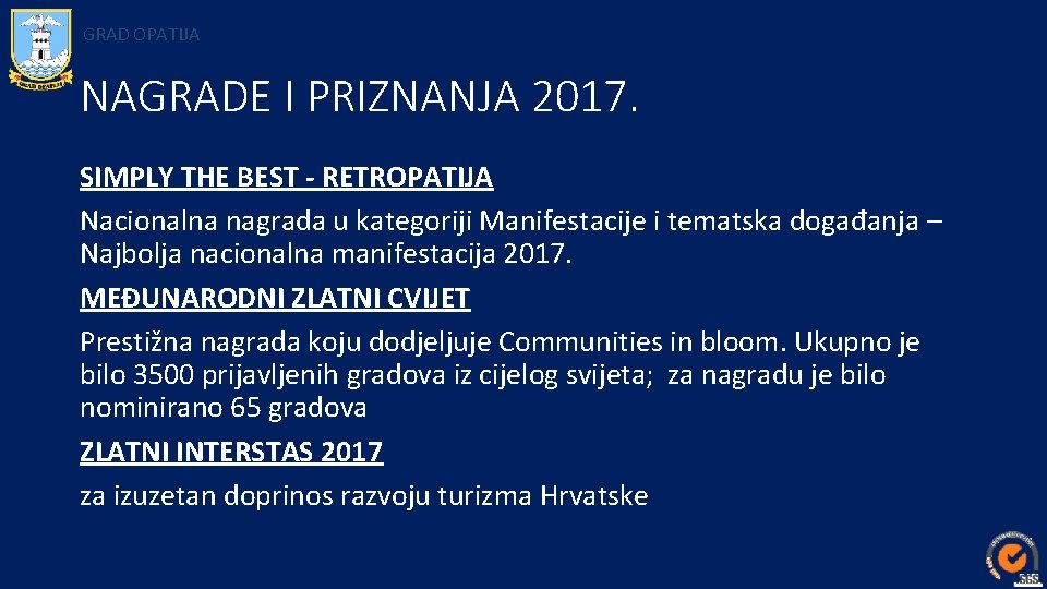 GRAD OPATIJA NAGRADE I PRIZNANJA 2017. SIMPLY THE BEST - RETROPATIJA Nacionalna nagrada u