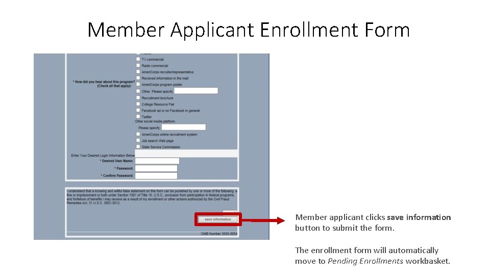 Member Applicant Enrollment Form Member applicant clicks save information button to submit the form.