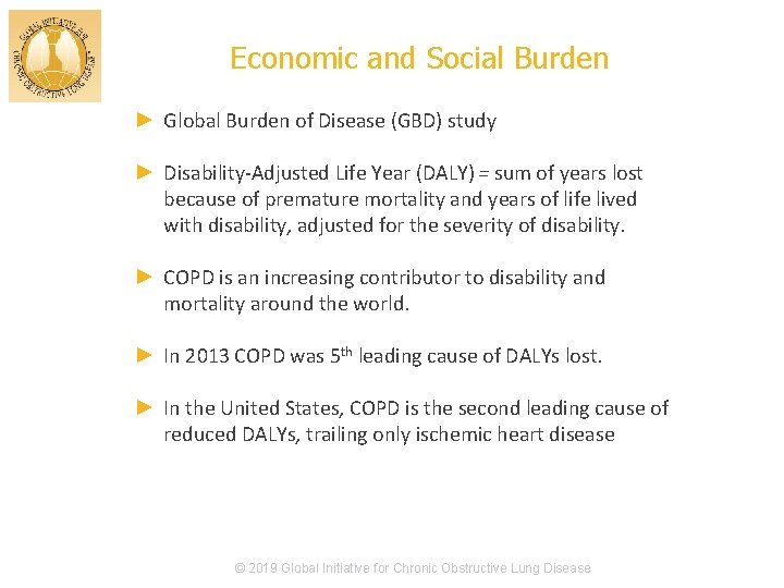 Economic and Social Burden ► Global Burden of Disease (GBD) study ► Disability-Adjusted Life