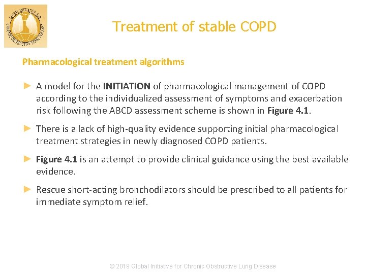 Treatment of stable COPD Pharmacological treatment algorithms ► A model for the INITIATION of