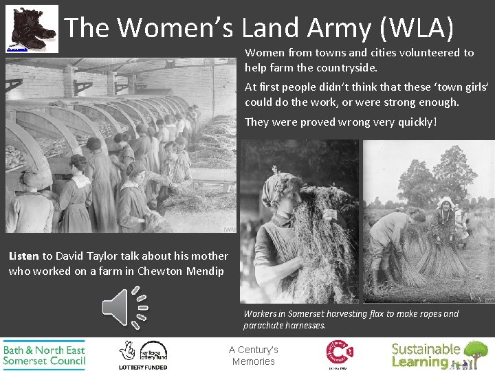 The Women’s Land Army (WLA) © Karen Donnelly Women from towns and cities volunteered