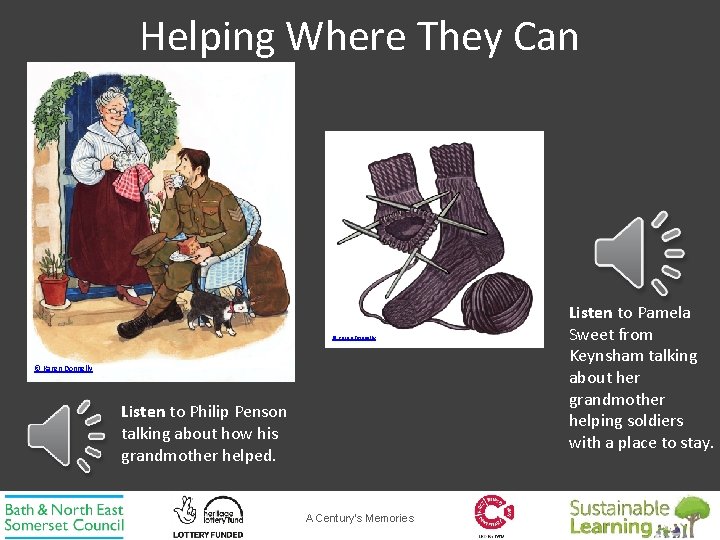 Helping Where They Can © Karen Donnelly Listen to Philip Penson talking about how