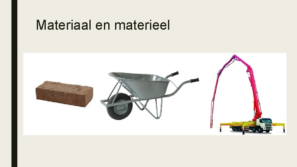 Materiaal en materieel 