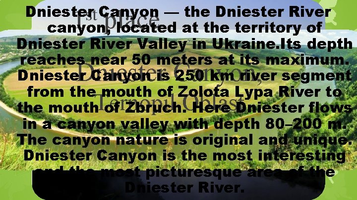 Dniester st Canyon — the Dniester River canyon, located at the territory of Dniester Dniester st Canyon — the Dniester River canyon, located at the territory of Dniester