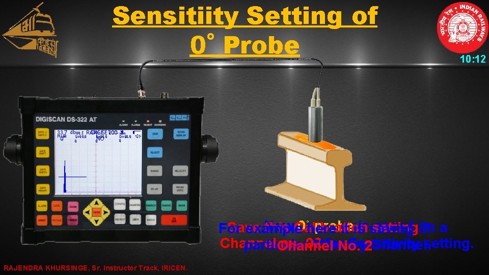 Sensitiity Setting of 0˚ Probe 10: 12 33. 7 db 00. 5 RANGE Y