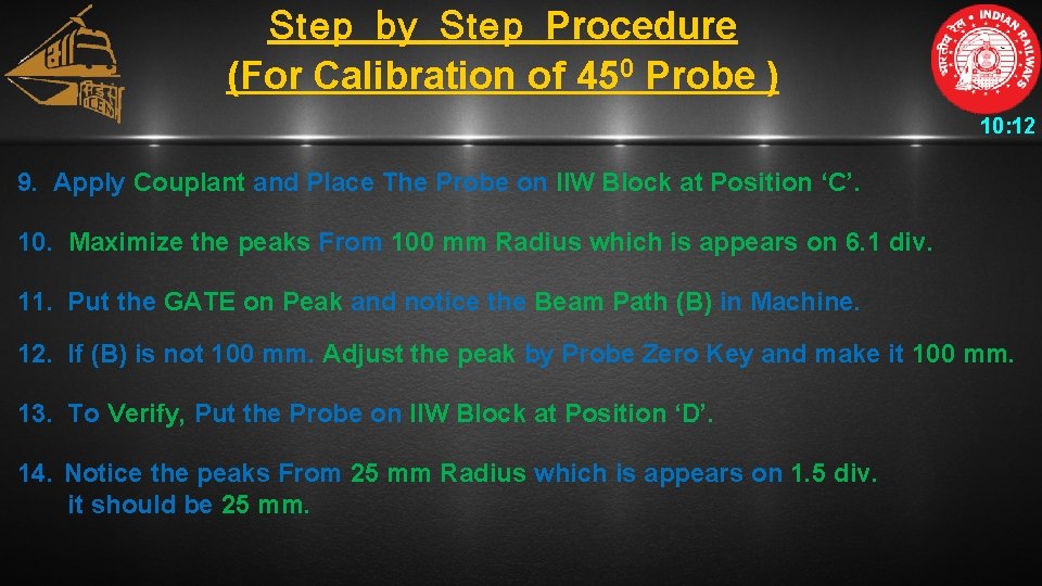 Step by Step Procedure (For Calibration of 450 Probe ) 10: 12 9. Apply