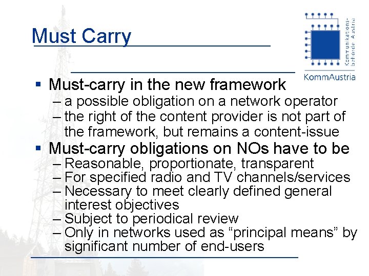 Must Carry § Must-carry in the new framework – a possible obligation on a
