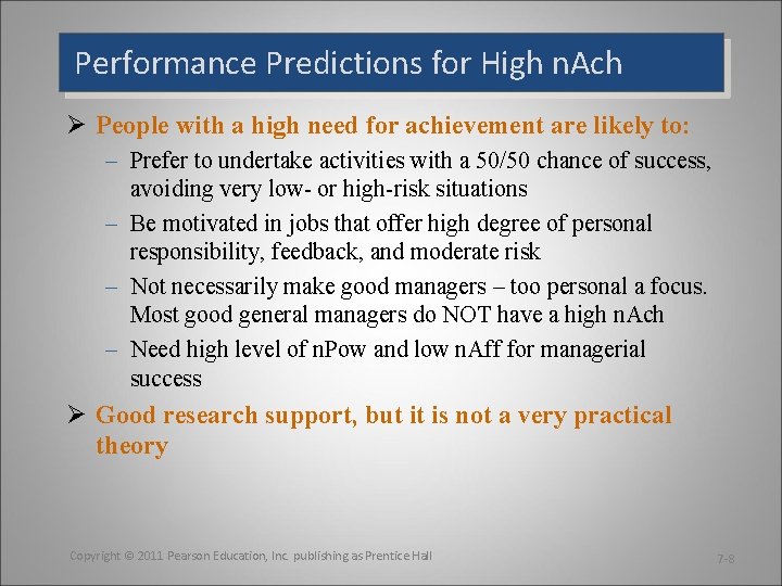 Performance Predictions for High n. Ach Ø People with a high need for achievement