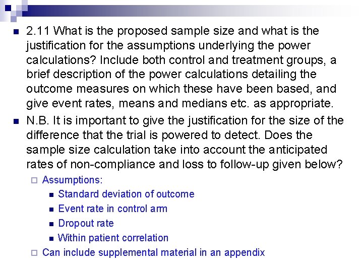 n n 2. 11 What is the proposed sample size and what is the