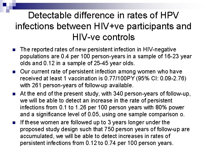 Detectable difference in rates of HPV infections between HIV+ve participants and HIV-ve controls n