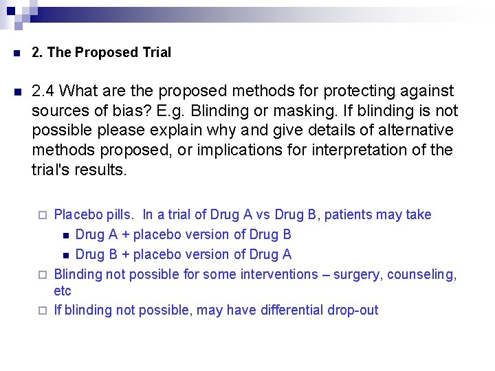 n 2. The Proposed Trial n 2. 4 What are the proposed methods for