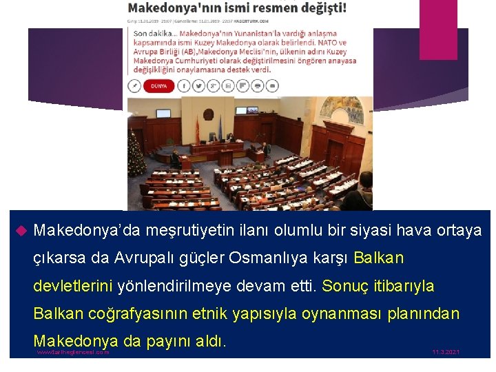  Makedonya’da meşrutiyetin ilanı olumlu bir siyasi hava ortaya çıkarsa da Avrupalı güçler Osmanlıya