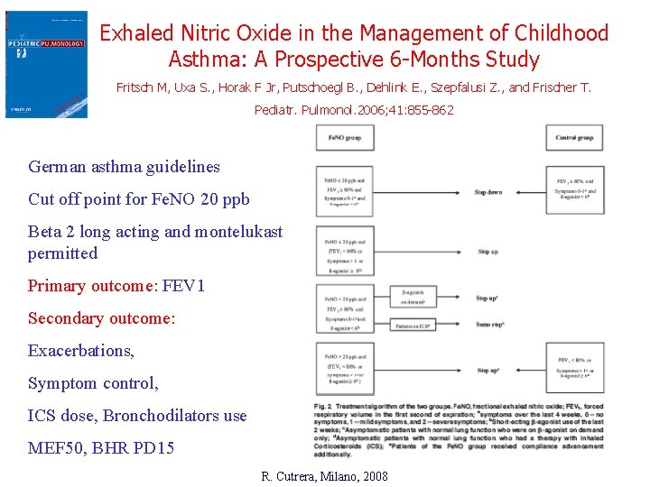 Exhaled Nitric Oxide in the Management of Childhood Asthma: A Prospective 6 -Months Study