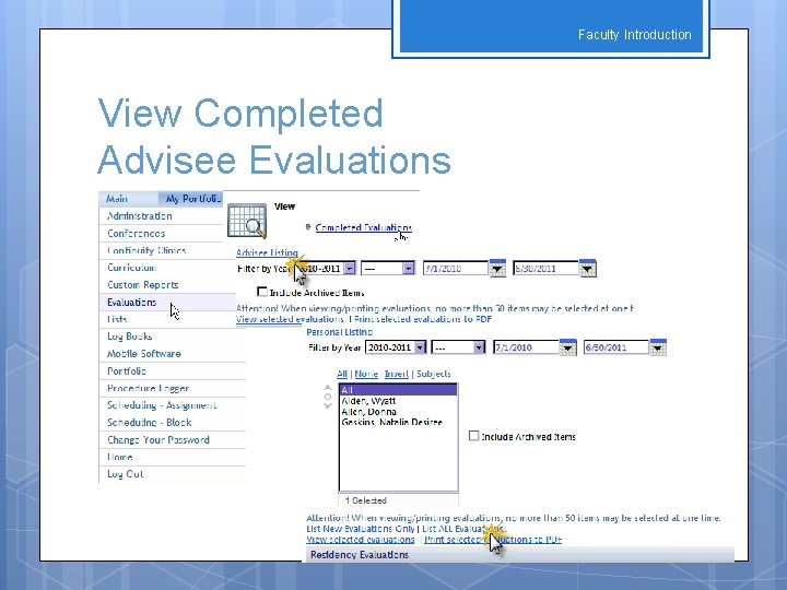 Faculty Introduction View Completed Advisee Evaluations 