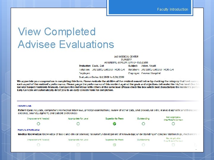 Faculty Introduction View Completed Advisee Evaluations 