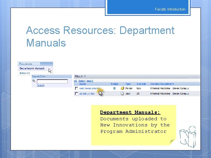 Faculty Introduction Access Resources: Department Manuals: Documents uploaded to New Innovations by the Program