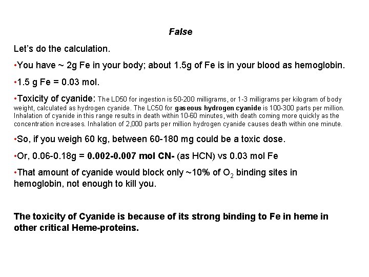 False Let’s do the calculation. • You have ~ 2 g Fe in your