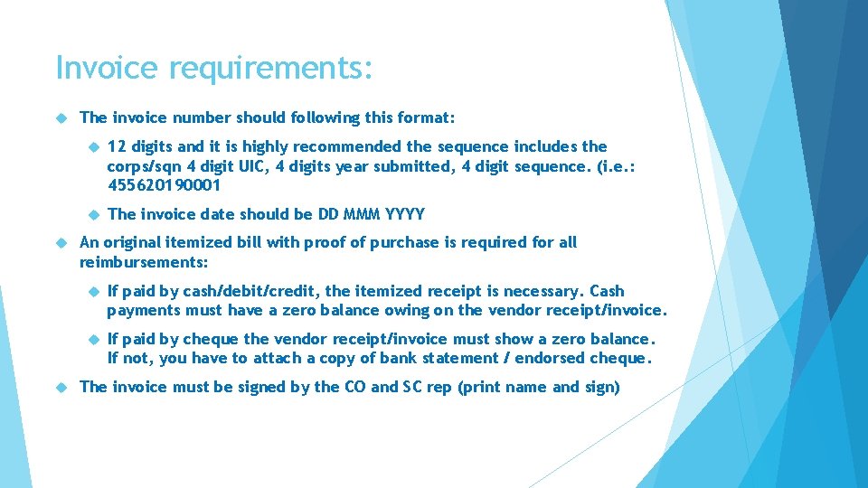 Invoice requirements: The invoice number should following this format: 12 digits and it is