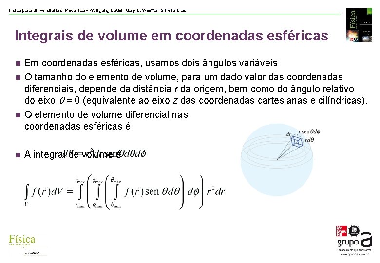 Física para Universitários: Mecânica – Wolfgang Bauer, Gary D. Westfall & Helio Dias Integrais