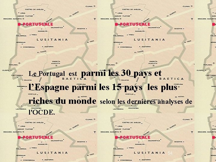 parmi les 30 pays et l’Espagne parmi les 15 pays les plus riches du