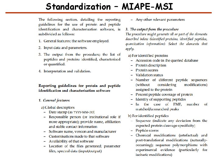 Standardization – MIAPE-MSI 