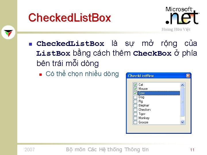 Checked. List. Box Hoàng Hữu Việt n Checked. List. Box là sự mở rộng