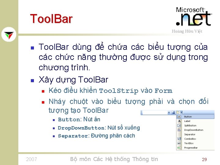 Tool. Bar Hoàng Hữu Việt n n Tool. Bar dùng để chứa các biểu