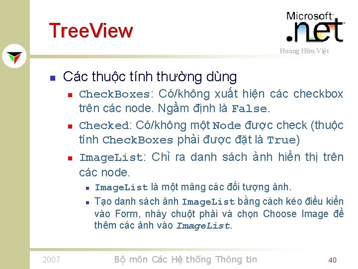 Tree. View Hoàng Hữu Việt n Các thuộc tính thường dùng n n n