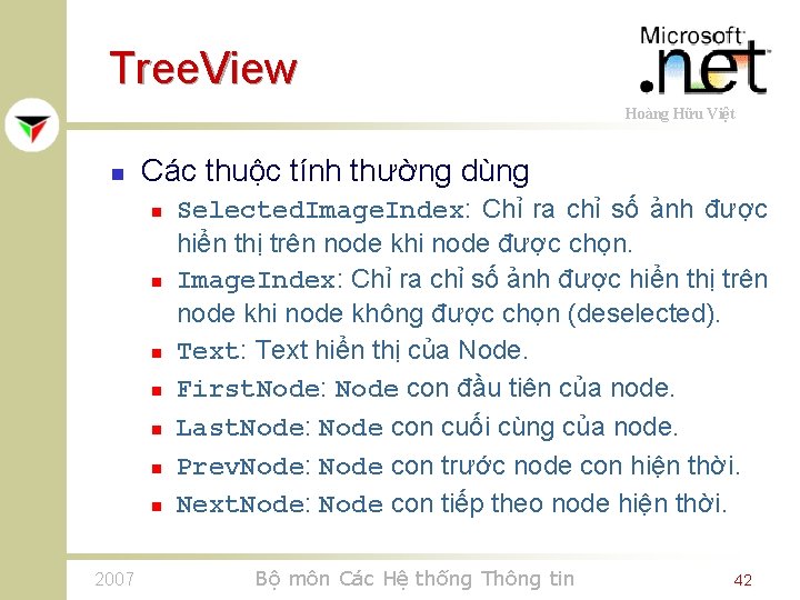 Tree. View Hoàng Hữu Việt n Các thuộc tính thường dùng n n n