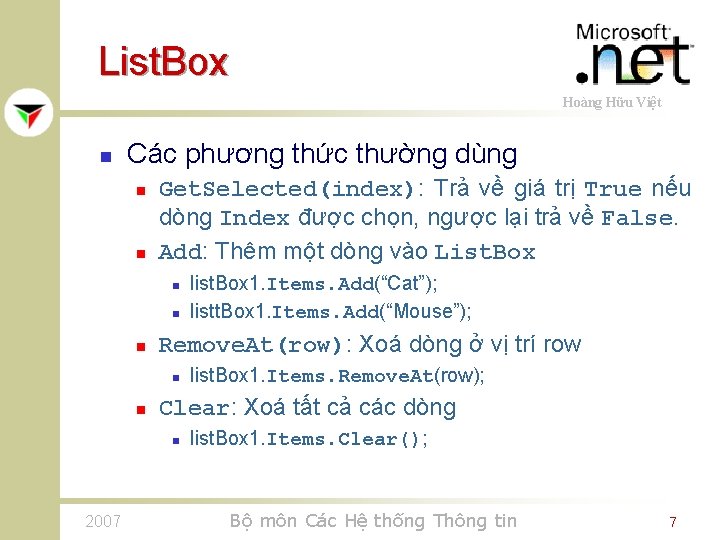 List. Box Hoàng Hữu Việt n Các phương thức thường dùng n n Get.