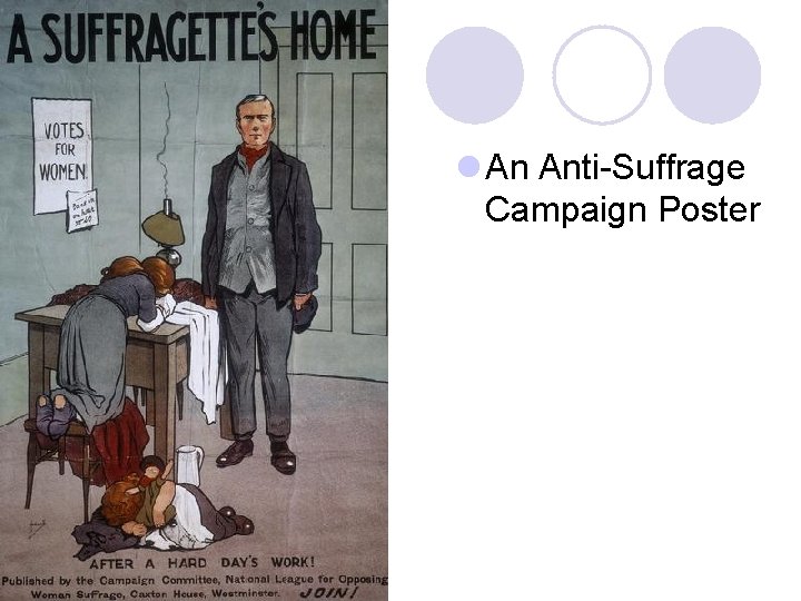 l An Anti-Suffrage Campaign Poster l An Anti-Suffrage Campaign Poster