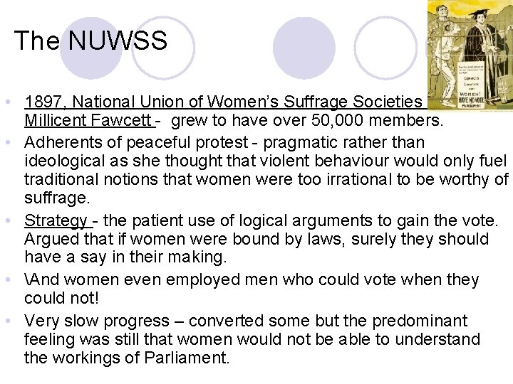 The NUWSS • 1897, National Union of Women’s Suffrage Societies by by Millicent Fawcett