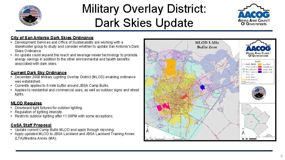 Military Overlay District: Dark Skies Update City of San Antonio Dark Skies Ordinance •