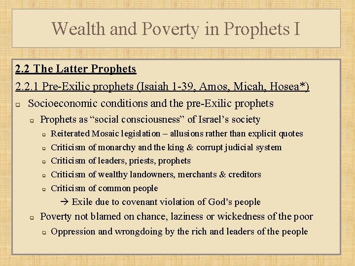 Wealth and Poverty in Prophets I 2. 2 The Latter Prophets 2. 2. 1