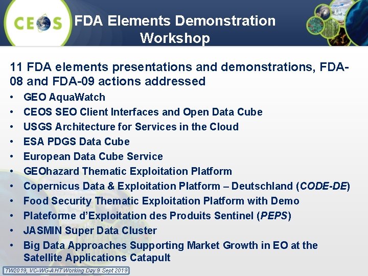 FDA Elements Demonstration Workshop 11 FDA elements presentations and demonstrations, FDA 08 and FDA-09