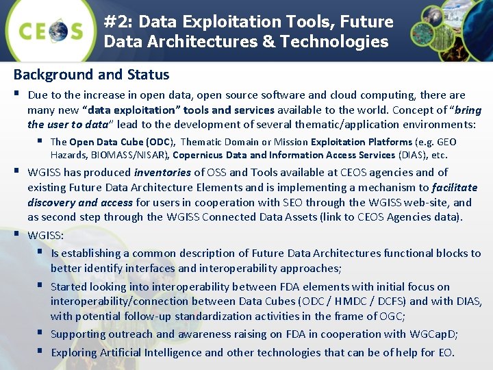 #2: Data Exploitation Tools, Future Data Architectures & Technologies Background and Status § Due