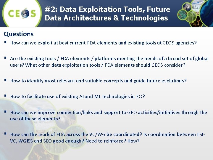 #2: Data Exploitation Tools, Future Data Architectures & Technologies Questions § How can we #2: Data Exploitation Tools, Future Data Architectures & Technologies Questions § How can we