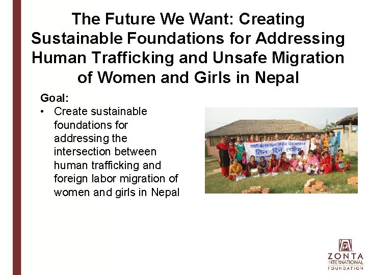 The Future We Want: Creating Sustainable Foundations for Addressing Human Trafficking and Unsafe Migration