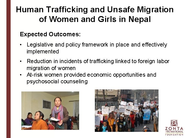 Human Trafficking and Unsafe Migration of Women and Girls in Nepal Expected Outcomes: •