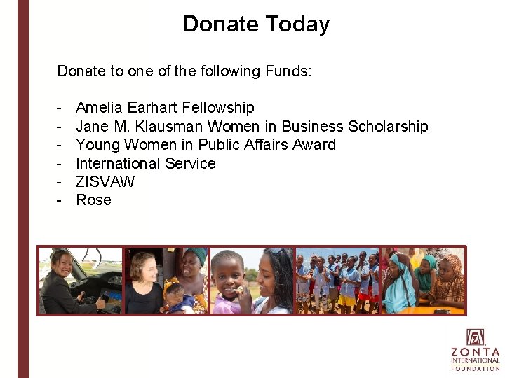 Donate Today Donate to one of the following Funds: - Amelia Earhart Fellowship Jane