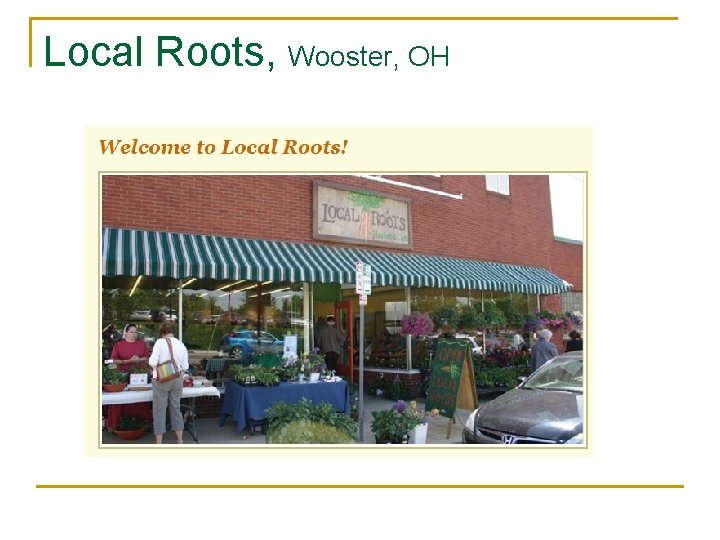 Local Roots, Wooster, OH Local Roots, Wooster, OH