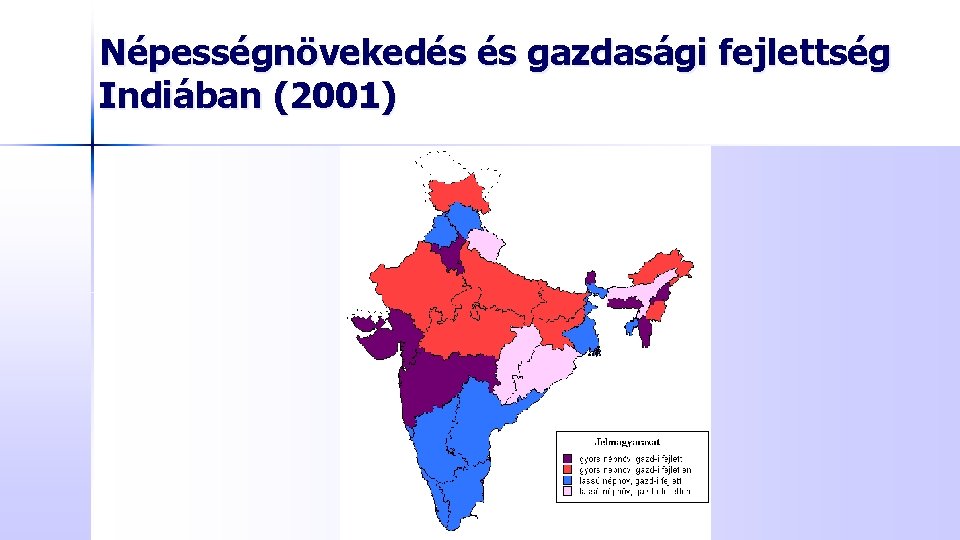 Népességnövekedés és gazdasági fejlettség Indiában (2001) 