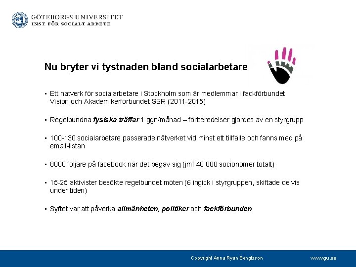 Nu bryter vi tystnaden bland socialarbetare • Ett nätverk för socialarbetare i Stockholm som