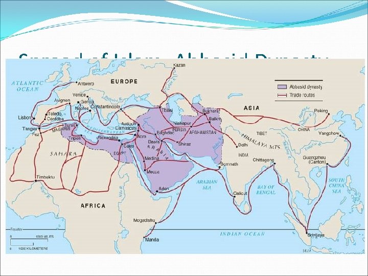 Spread of Islam: Abbasid Dynasty 