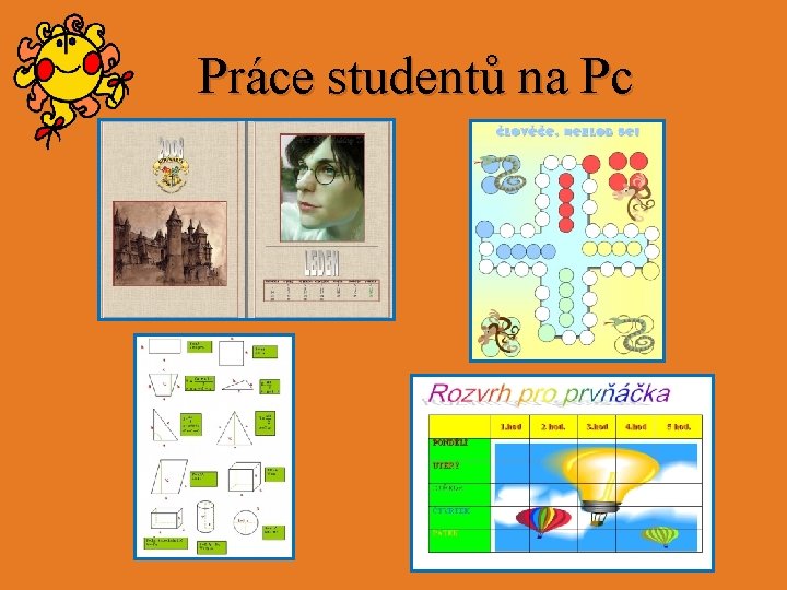 Práce studentů na Pc 